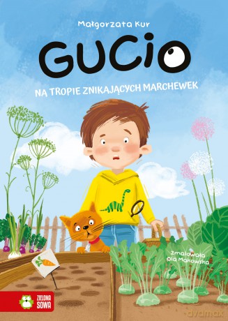 Gucio na tropie znikających marchewek. Gucio - Małgorzata Kur [KSIĄŻKA]