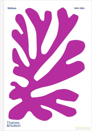 Henri Matisse 1941-1954 - Claudine Grammont [KSIĄŻKA]