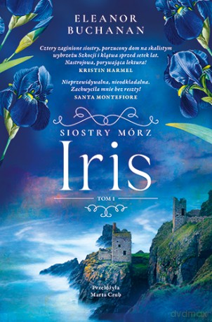 Iris. Siostry Mórz (Tom 1) - Eleanor Buchanan [KSIĄŻKA]