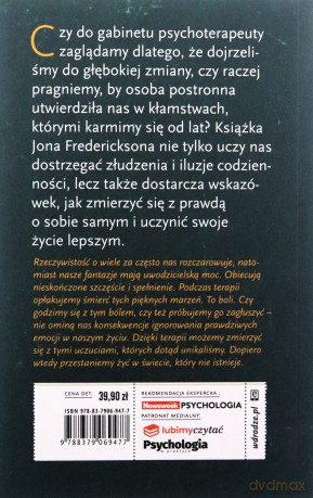 Kłamstwa, którymi żyjemy. Jak zmierzyć się z prawdą, zaakceptować siebie i zmienić swoje życie - Jon Frederickson [KSIĄŻKA]
