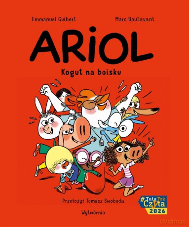Kogut na boisku. Ariol .Tom 12 - Emmanuel Guibert, Marc Boutavant [KOMIKS]