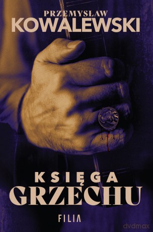 Księga Grzechu - Przemysław Kowalewski [KSIĄŻKA]