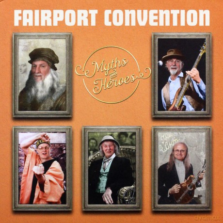 Fairport Convention: Myths And Heroes [CD]