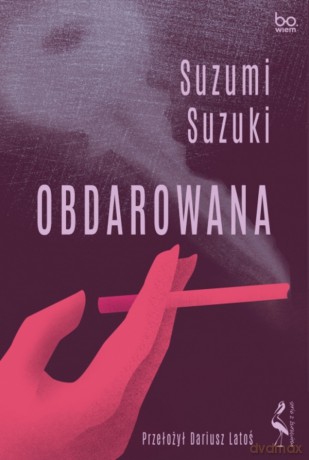 Obdarowana - Suzumi Suzuki [KSIĄŻKA]