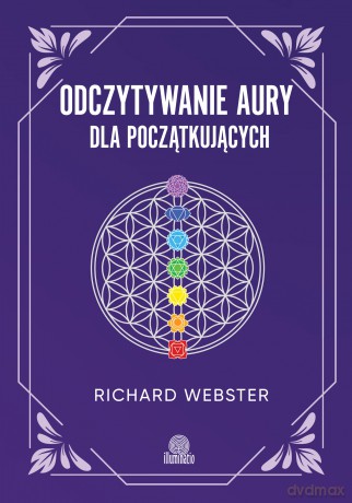 Odczytywanie aury dla początkujących - Richard Webster [KSIĄŻKA]