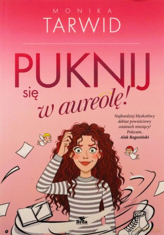 Puknij się w aureolę - Monika Tarwid [KSIĄŻKA]
