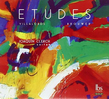 Joaquín Clerch: guitar: ETUDES: Villalobos and Brouwer [CD]
