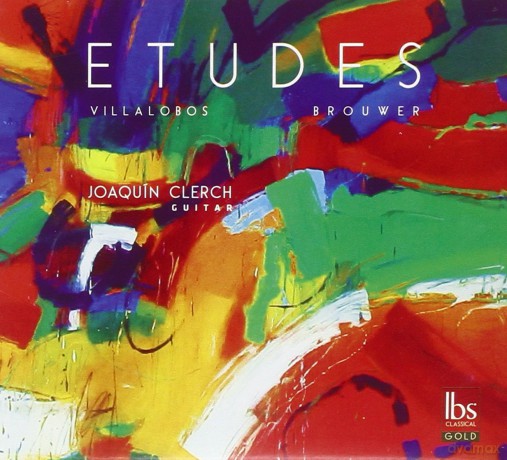 Joaquín Clerch: guitar: ETUDES: Villalobos and Brouwer [CD]
