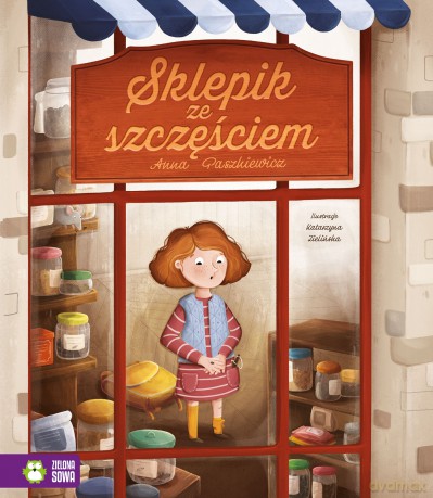 Sklepik ze szczęściem - Anna Paszkiewicz [KSIĄŻKA]