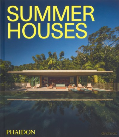 Summer Houses - Phaidon Editors [KSIĄŻKA]