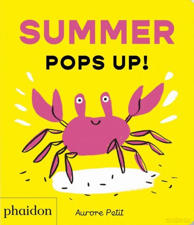 Summer Pops Up! - Aurore Petit [KSIĄŻKA]