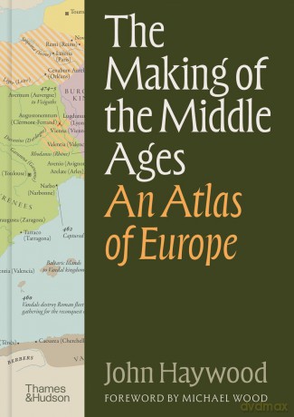 The Making of the Middle Ages - John Haywood [KSIĄŻKA]