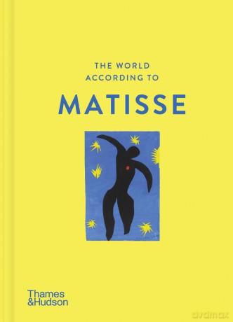 The World According to Matisse - Louise Rogers Lalaurie [KSIĄŻKA]