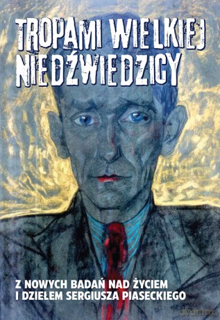 Tropami Wielkiej Niedźwiedzicy - Dorota Heck, Krzysztof Polechoński [KSIĄŻKA]