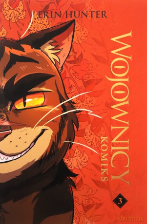 Wojownicy komiks (Tom 3) - Erin Hunter [KOMIKS]