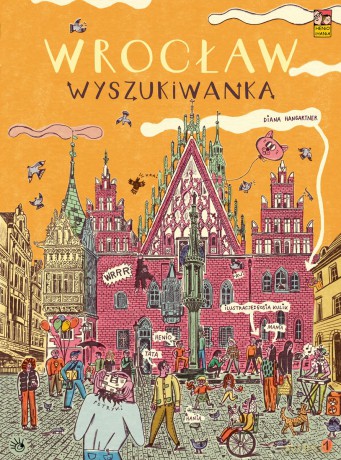 Wrocław. Wyszukiwanka - Diana Hangartner, Gosia Kulik [KSIĄŻKA]