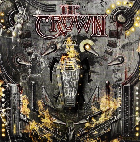The Crown: Death Is Not Dead [CD]