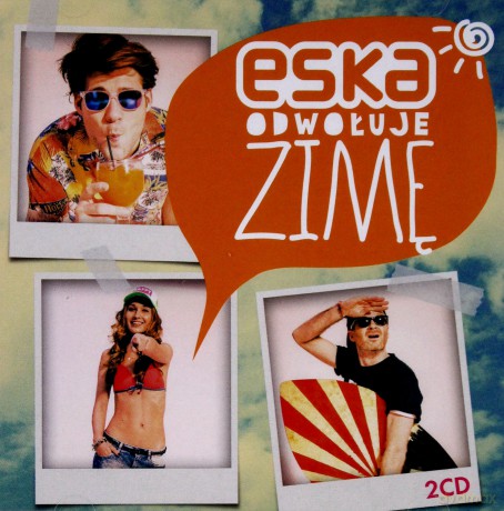 Eska Odwołuje Zimę 2015 [2CD]