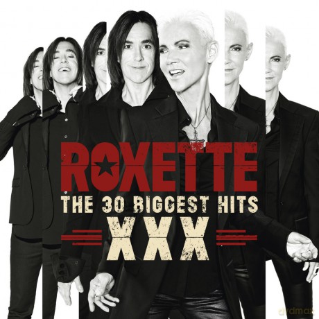Roxette: The 30 Biggest Hits XXX [2CD]