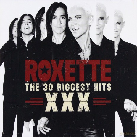 Roxette: The 30 Biggest Hits XXX [2CD]
