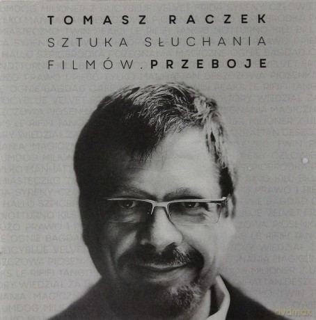 Tomasz Raczek - Sztuka słuchania filmów. Przeboje [CD]