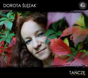 Ślęzak Dorota: Tańczę [CD]