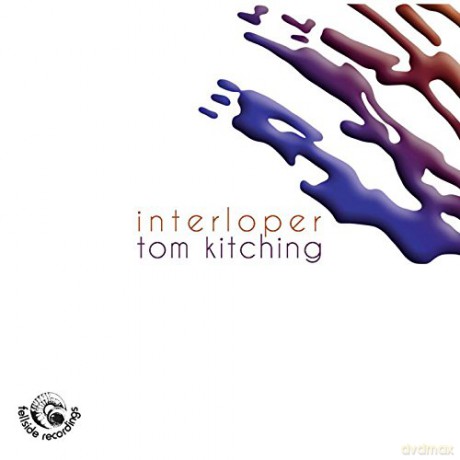 Tom Kitching: Interloper [CD]