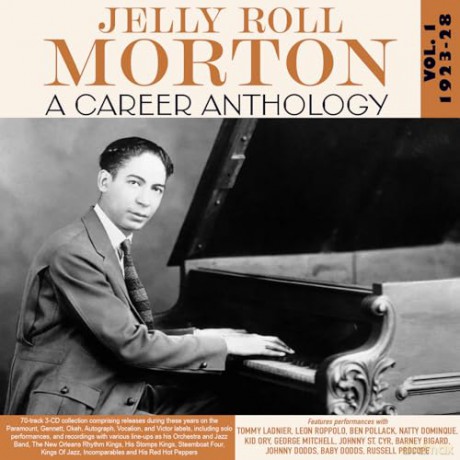 Jelly Roll Morton: A Career Anthology Vol. 1 1923-28 [CD]