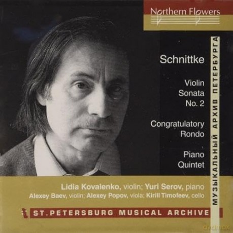 St. Petersburg Ensemble: A. Schnittke - Violin Sonata No. 2. Congratulatory Rondo. Piano Quintet. [CD]