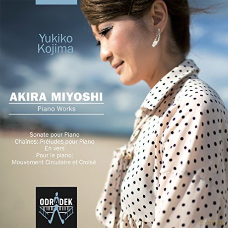 Yukiko Kojima: Akira Miyoshi: Piano Works [CD]