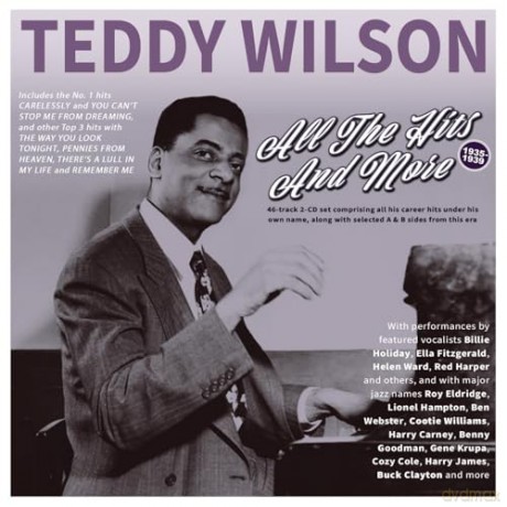 Teddy Wilson: All The Hits And More 1935-39 [CD]