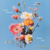 Arvid Jullander: Banne Mig! [CD]