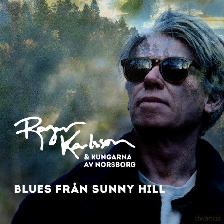 Karlsson Roger: Blues Fran Sunny Hill [Winyl]
