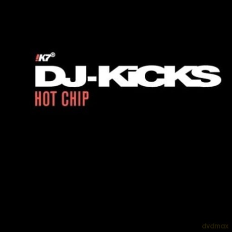Dj Kicks Special: Hot Chip [CD]