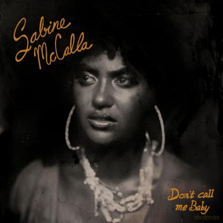 Sabine Mccalla: Dont Call Me Baby [CD]