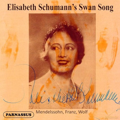 Elisabeth Schumann: Elisabeth Schumanns Swan Song [CD]