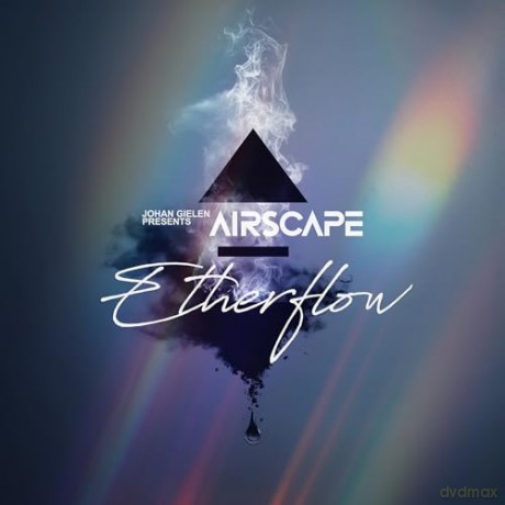 Johan Gielen Presents Airscape: Etherflow [CD]
