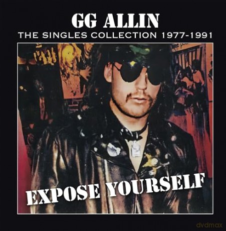 Gg Allin: Expose Yourself: The Singles Collection 1977-1991 [Winyl]