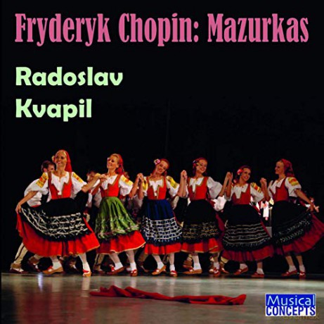 Radoslaw Kvapil: Fryderyk Chopin: Mazurkas [CD]