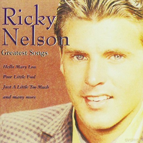 Ricky Nelson: Greatest Songs [CD]