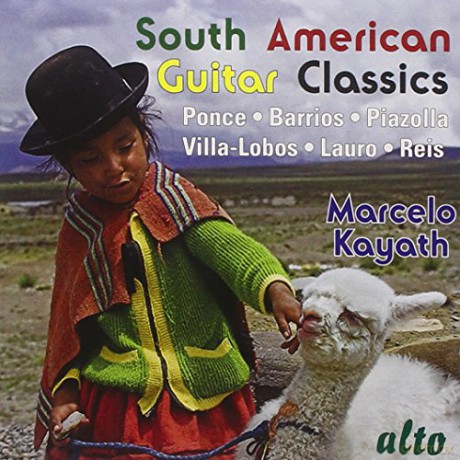 Marcelo Kayath: Guitar Classics From South America Incl Villa Lobos 5 Preludes Etc [CD]