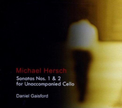 Michael Hersch: Hersch: Cello Sonatas [CD]