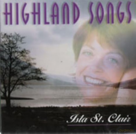 Isla St Clair: Hoghland Songs [CD]