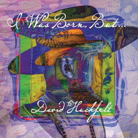 David Huckfelt: I Was Born But... (Transparent Blue) [Winyl]