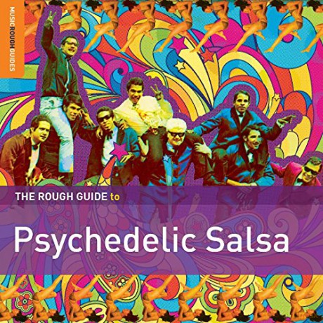 Various Artists: The Rough Guide to Psychedelic Salsa [CD]