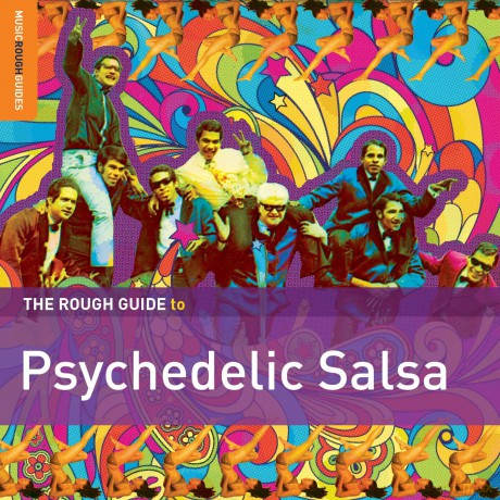 Various Artists: The Rough Guide to Psychedelic Salsa [CD]