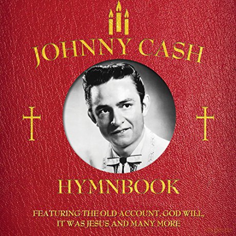 Johnny Cash: Johnny Cash Hymnnook [CD]