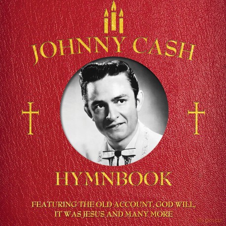 Johnny Cash: Johnny Cash Hymnnook [CD]