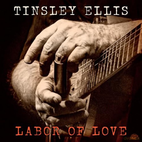 Tinsley Ellis: Labor Of Love [CD]