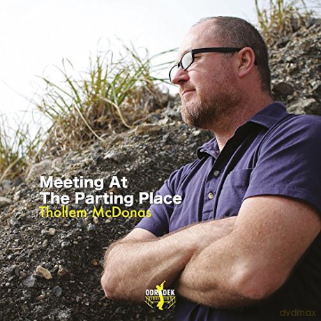 Thollem Mcdonas: Meeting At The Parting Place [CD]
